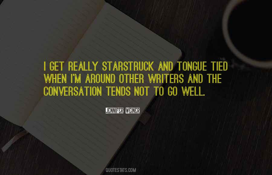 Quotes About Tongue Tied #768641