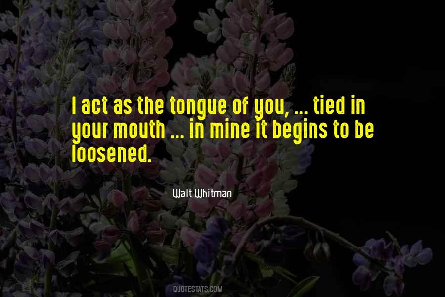 Quotes About Tongue Tied #77601