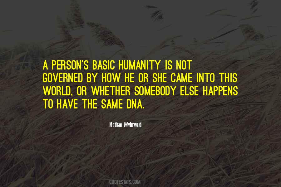 Basic Humanity Quotes #1111030
