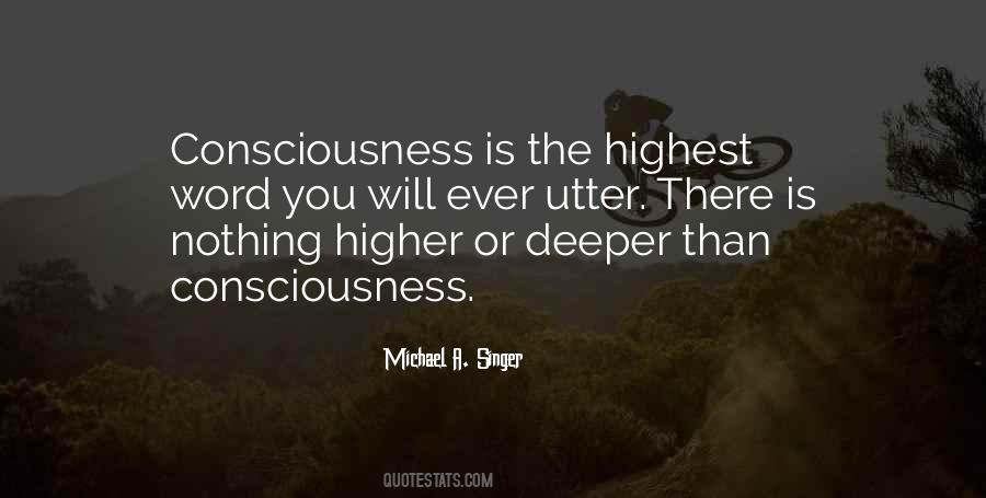 Quotes About Higher Consciousness #1022402