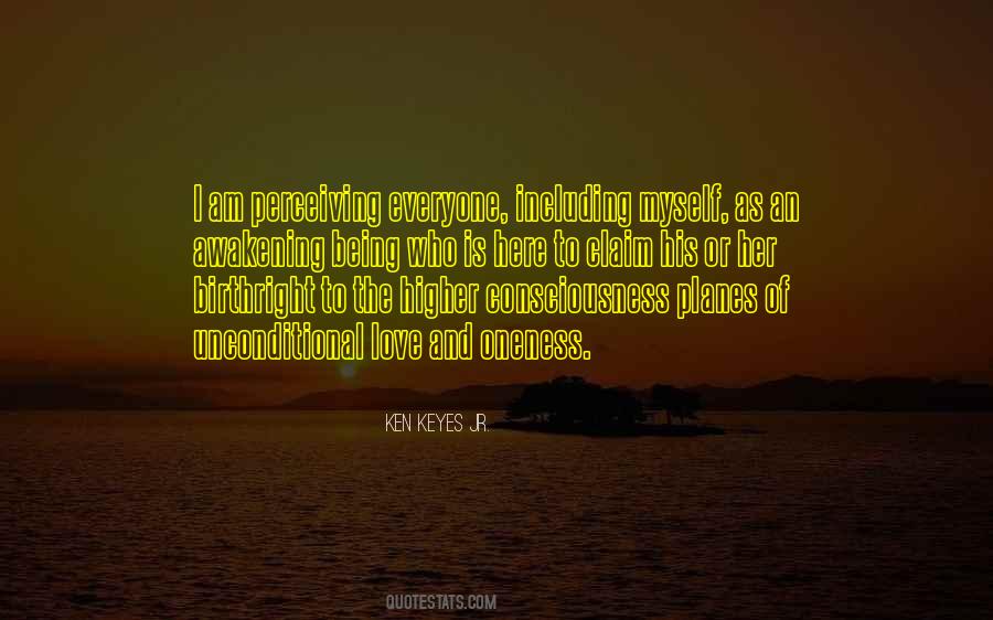 Quotes About Higher Consciousness #1413549