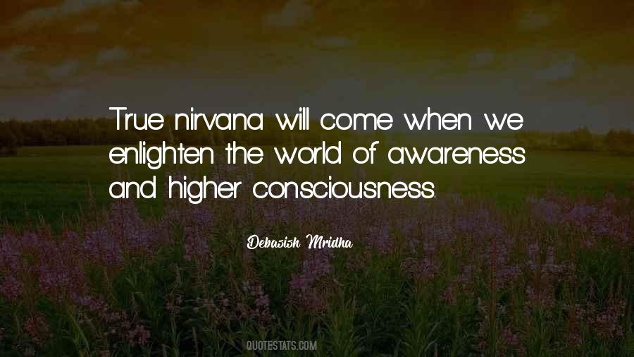 Quotes About Higher Consciousness #1442582