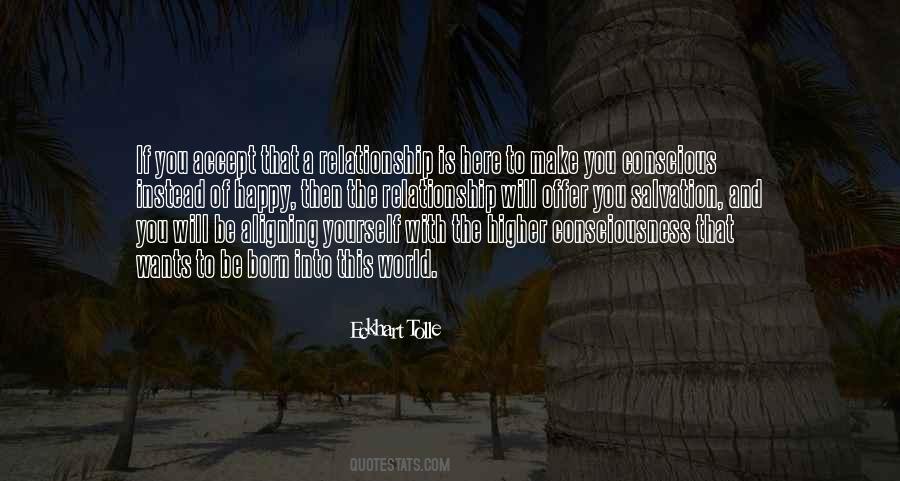 Quotes About Higher Consciousness #1834500