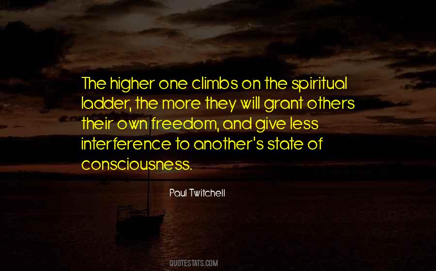 Quotes About Higher Consciousness #465445