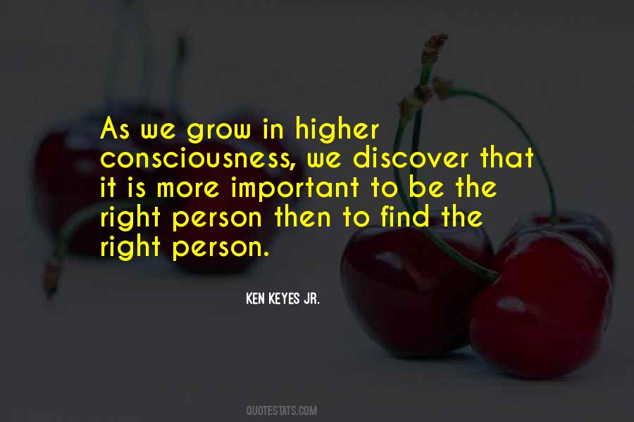 Quotes About Higher Consciousness #520143