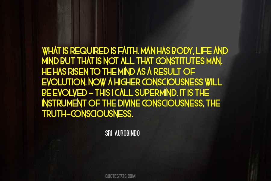 Quotes About Higher Consciousness #567331