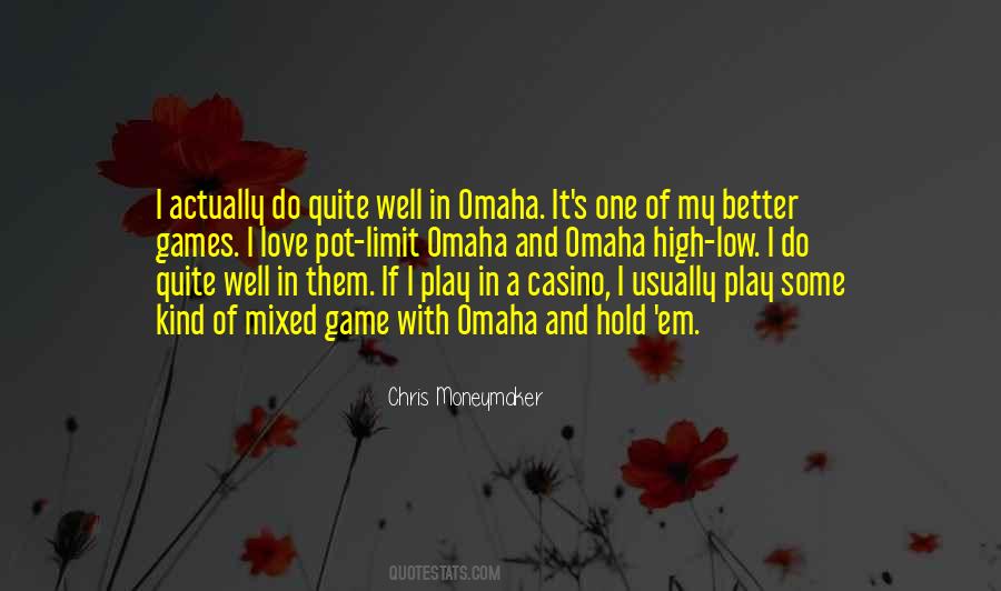 Quotes About Omaha #1337184