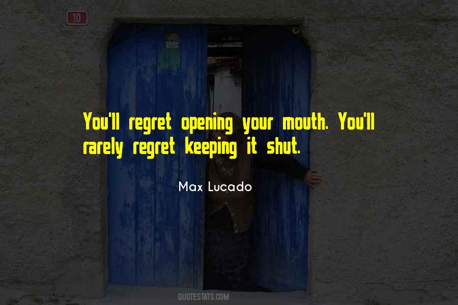 Quotes About Keeping Your Mouth Shut #634923