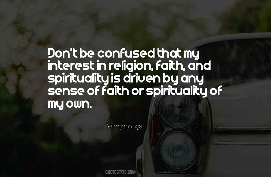 Quotes About Faith And Spirituality #1665043