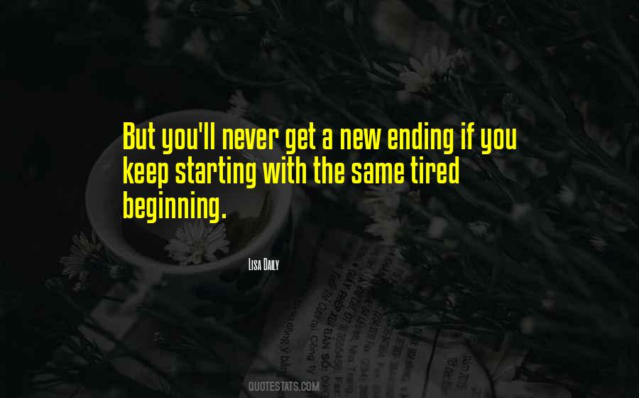 Quotes About An Ending And New Beginning #1434193
