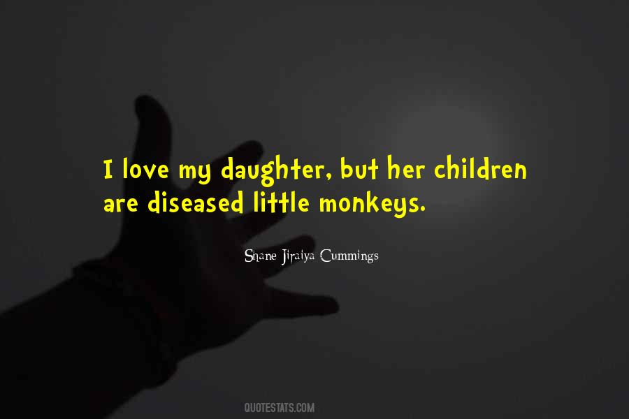 Quotes About My Little Daughter #1709921