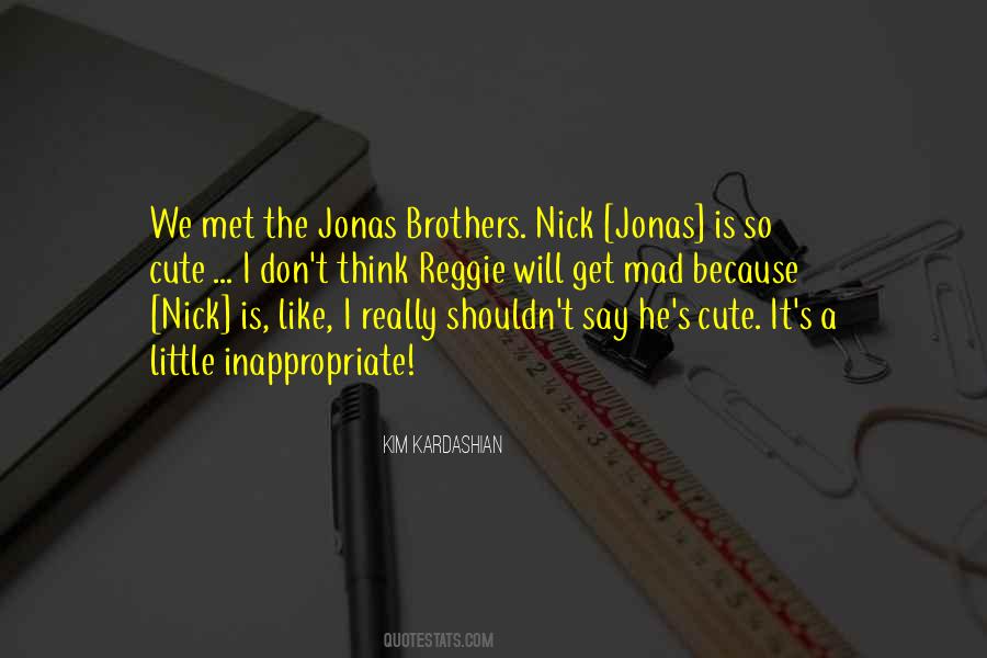 Jonas Brother Quotes #1062171