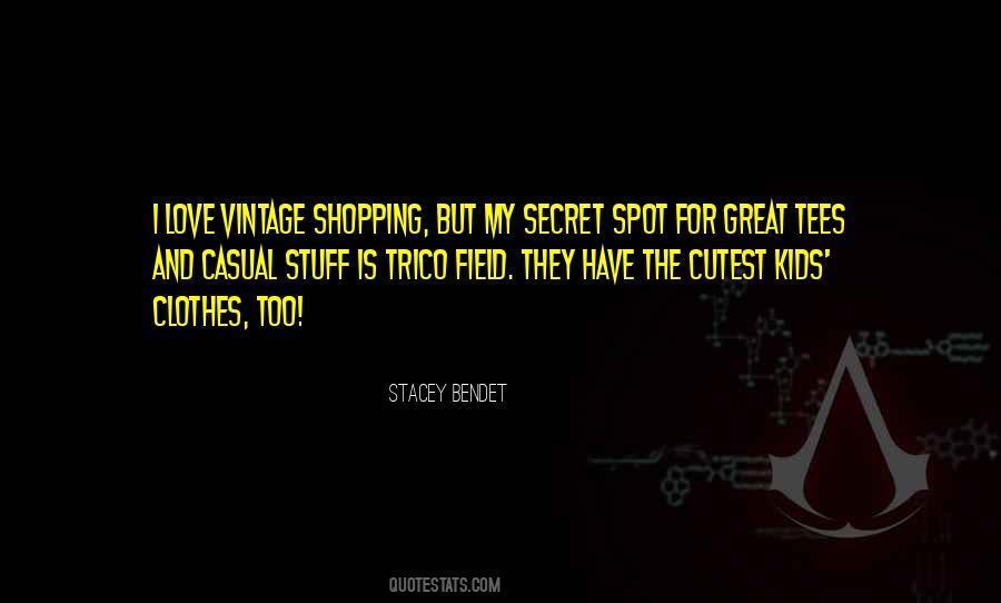 Quotes About Vintage Stuff #1298981