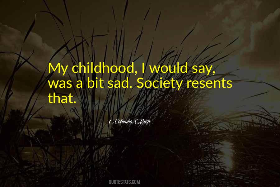Quotes About Resents #229197