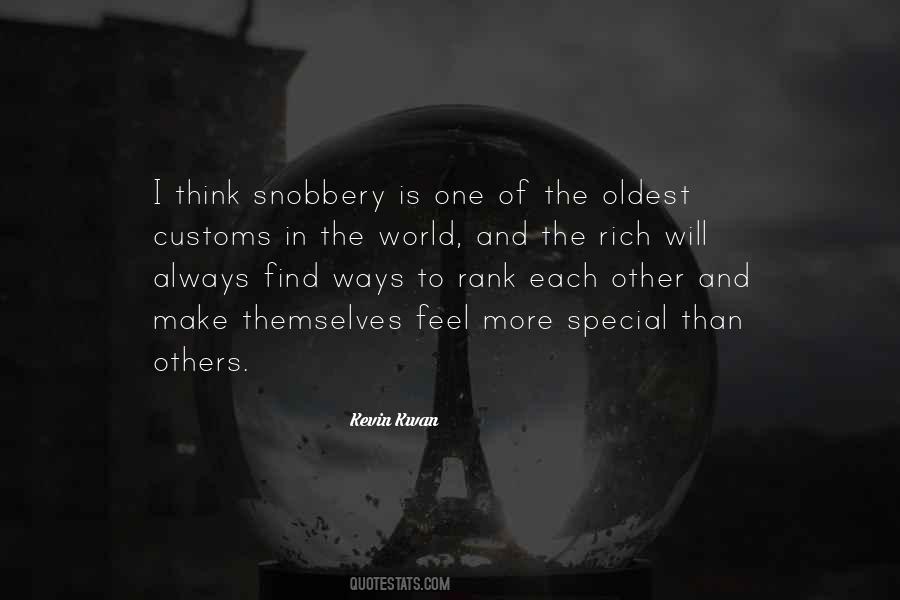 Quotes About Snobbery #1121673