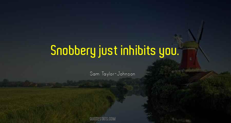 Quotes About Snobbery #1257176