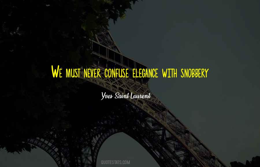 Quotes About Snobbery #1445334