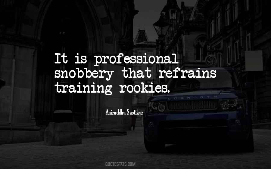 Quotes About Snobbery #464849