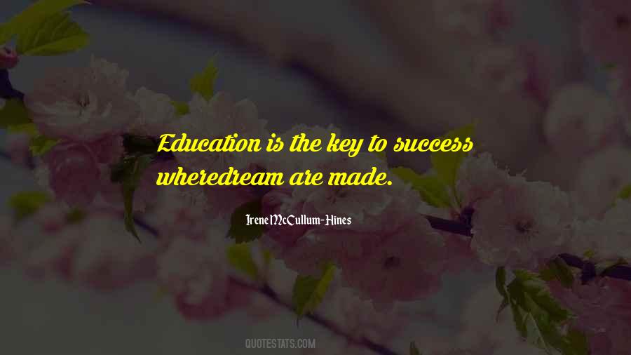 Quotes About Education Is The Key To Success #1873460