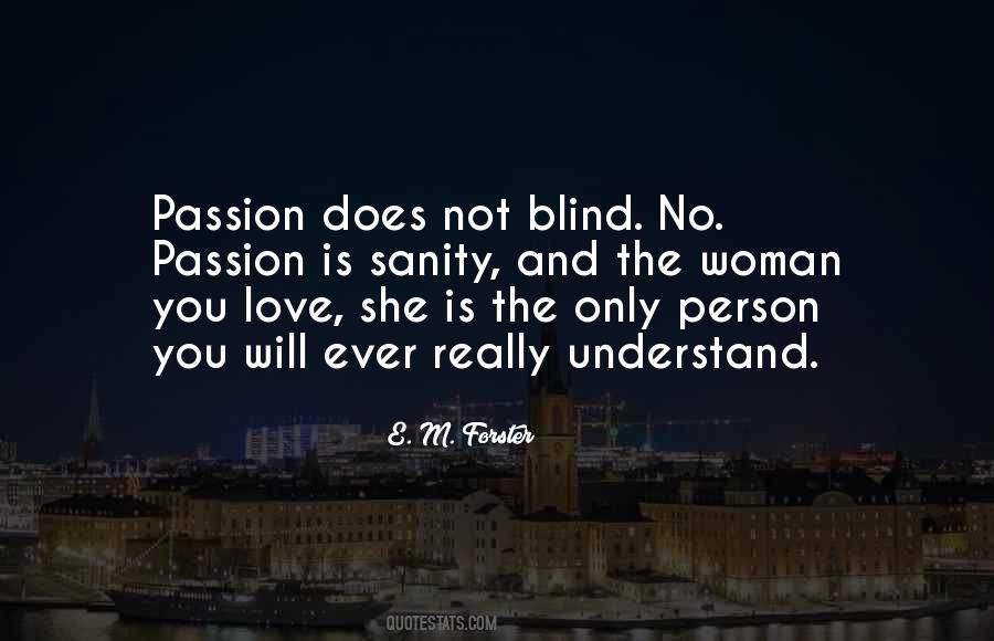 Quotes About Love Love Is Blind #349211