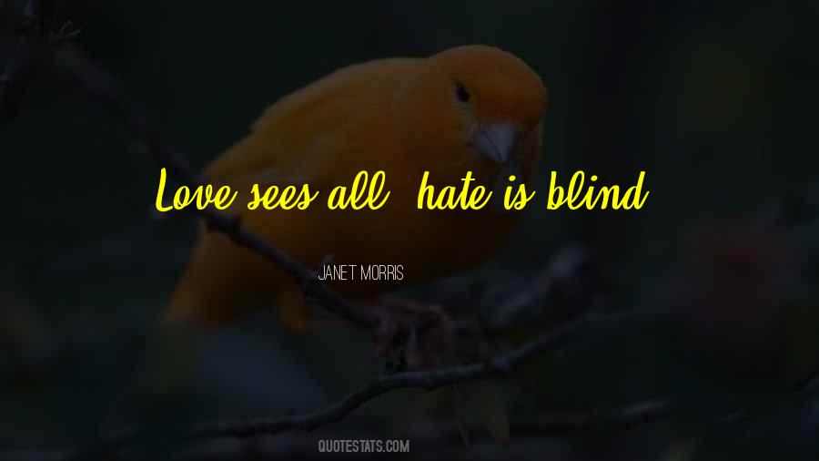 Quotes About Love Love Is Blind #373190