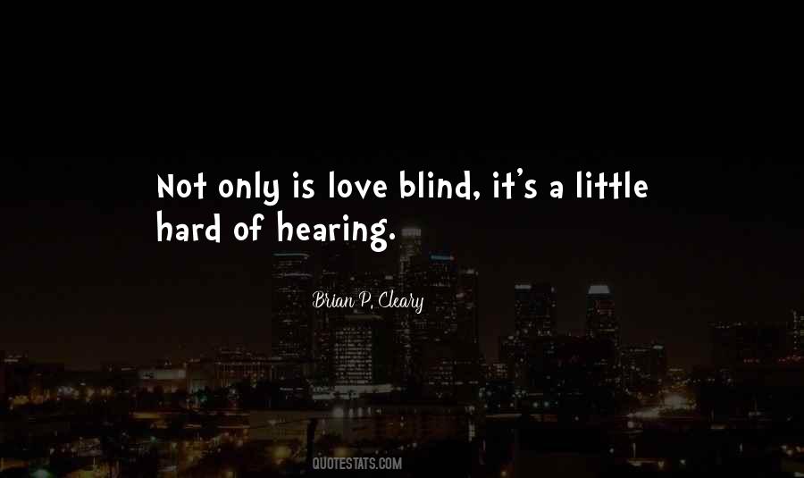Quotes About Love Love Is Blind #458119