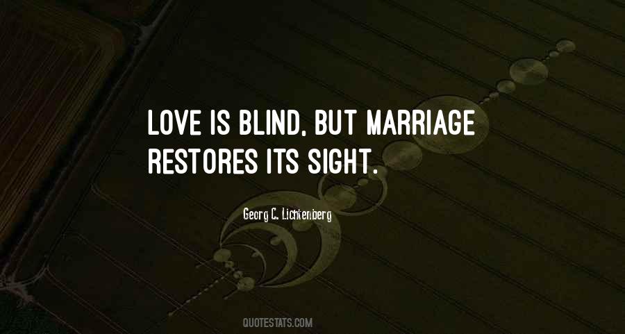 Quotes About Love Love Is Blind #656663