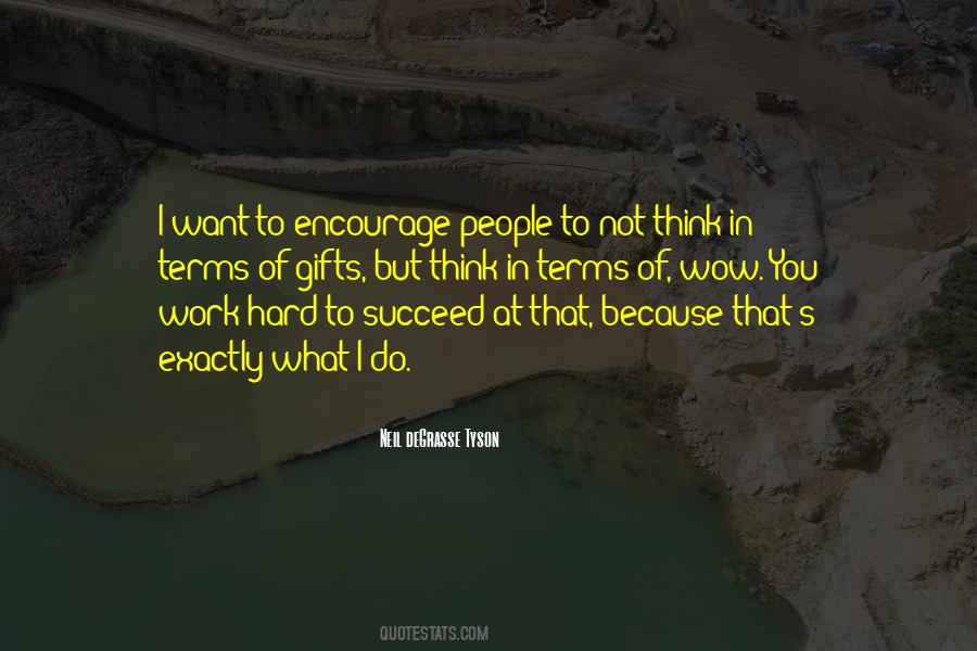 Quotes About Hard Work To Succeed #1303302