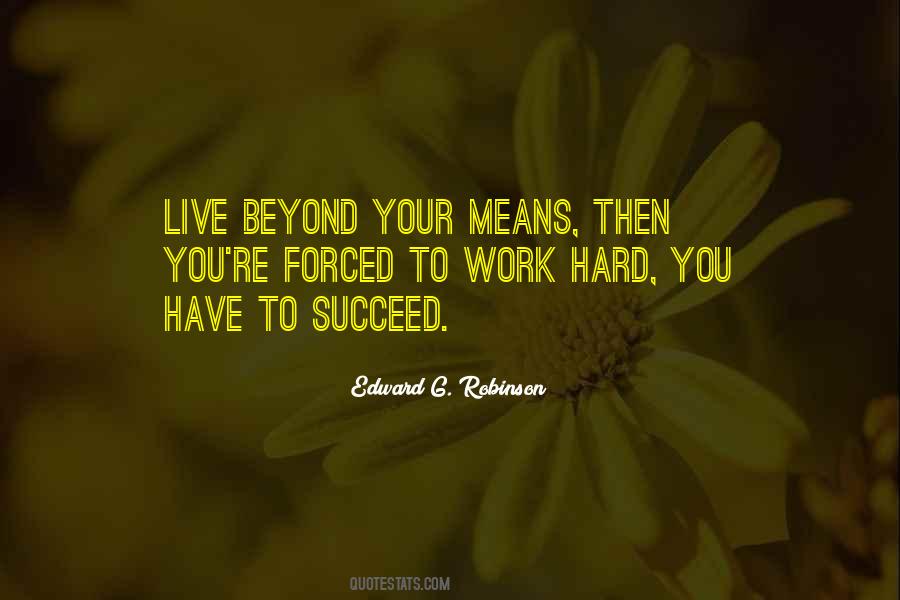 Quotes About Hard Work To Succeed #352738