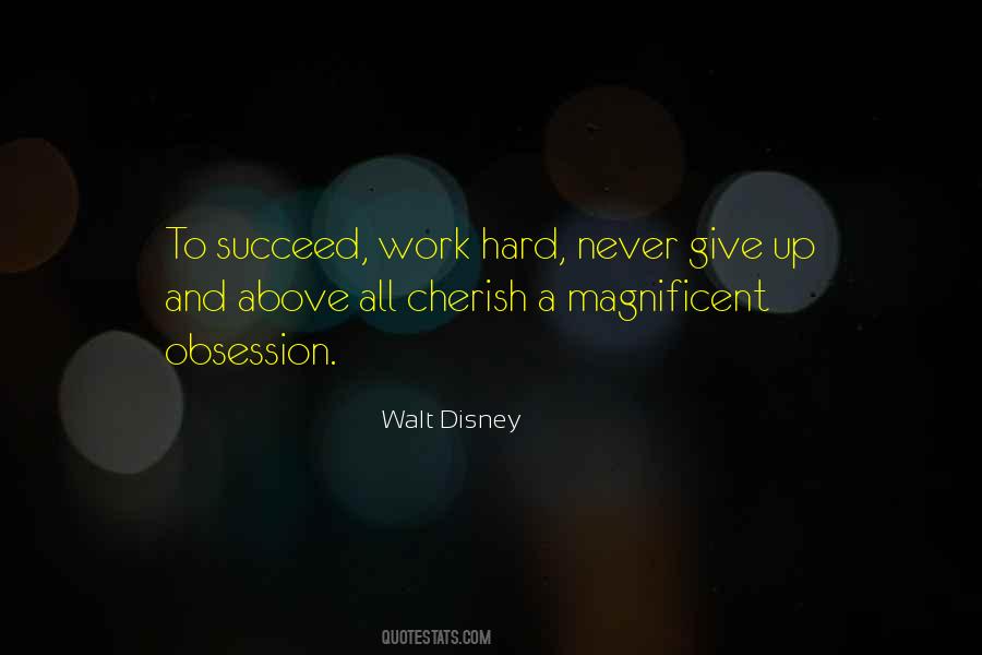 Quotes About Hard Work To Succeed #633740