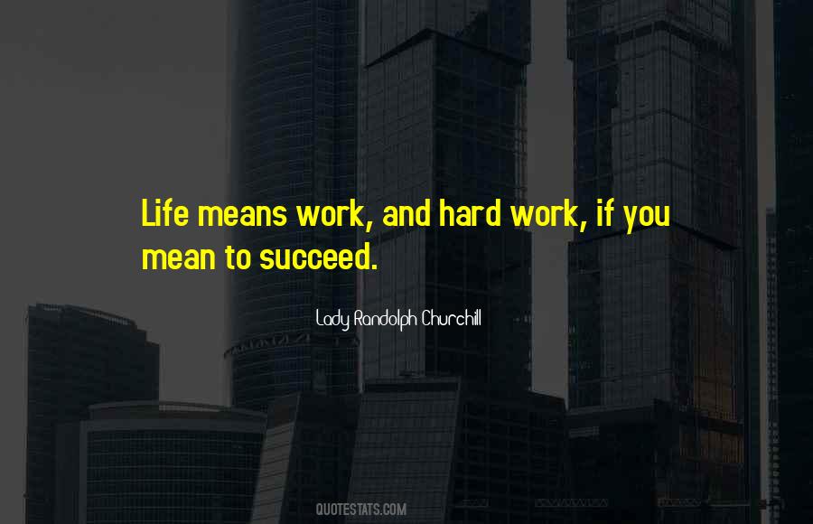 Quotes About Hard Work To Succeed #663414
