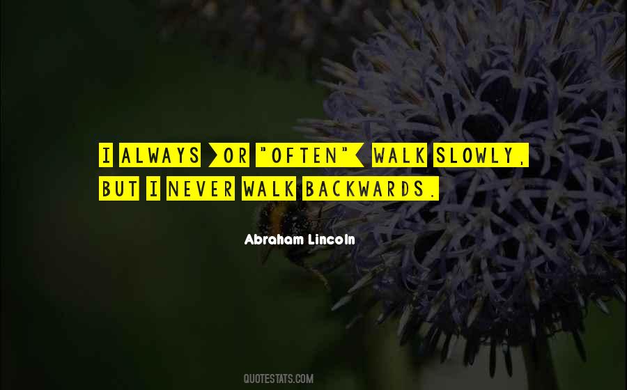 Quotes About Not Going Backwards #52374