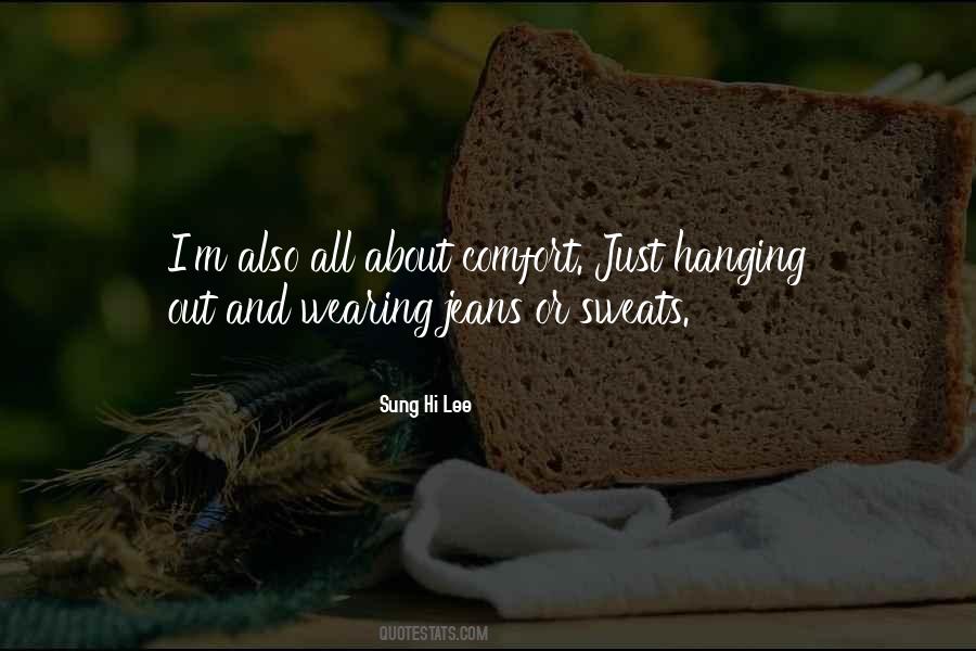 Quotes About Wearing Sweats #1482334