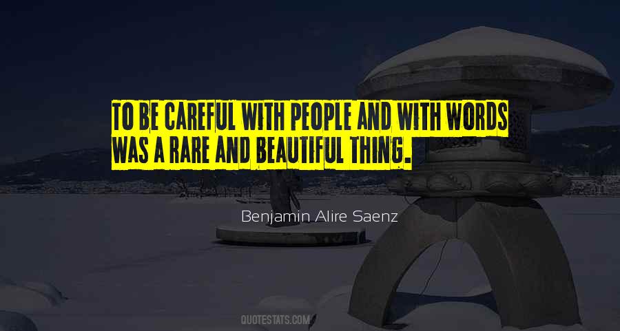 Careful With Words Quotes #9642
