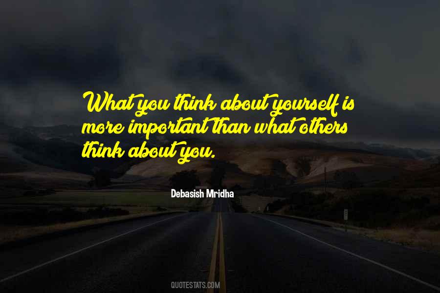 Quotes About What Others Think About You #1726334