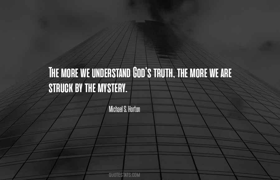 God S Truth Quotes #342386