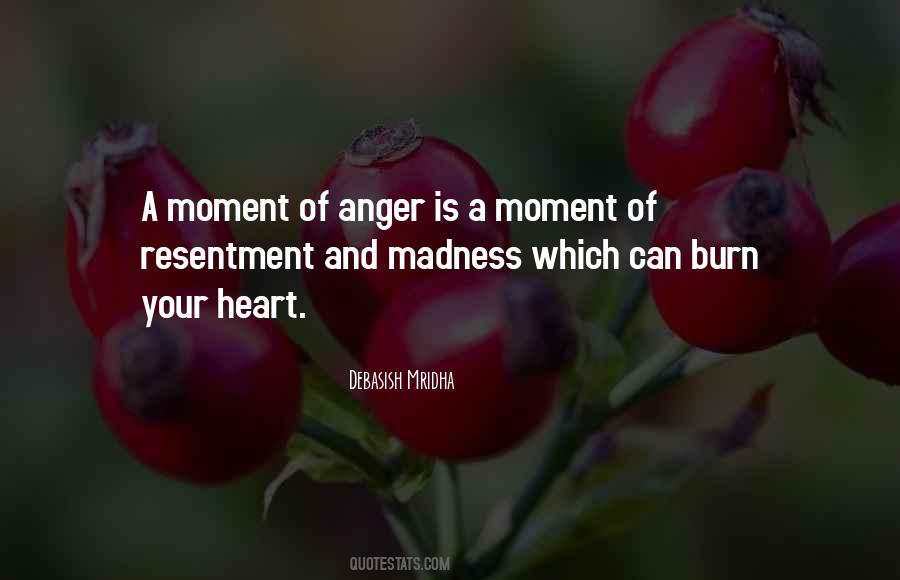 Quotes About Resentment And Anger #1351657