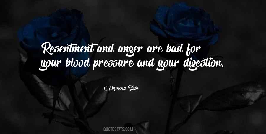 Quotes About Resentment And Anger #547503