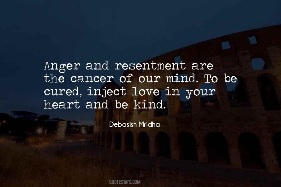 Quotes About Resentment And Anger #846309
