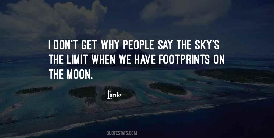 Quotes About Sky's The Limit #1292565