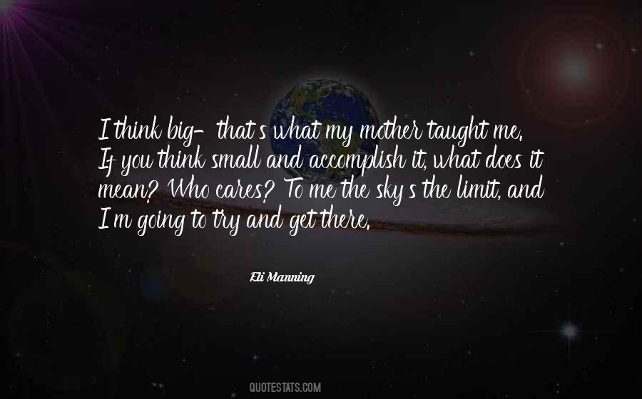 Quotes About Sky's The Limit #797577