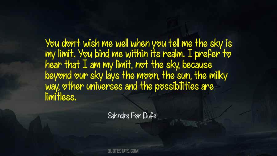 Quotes About Sky's The Limit #971100