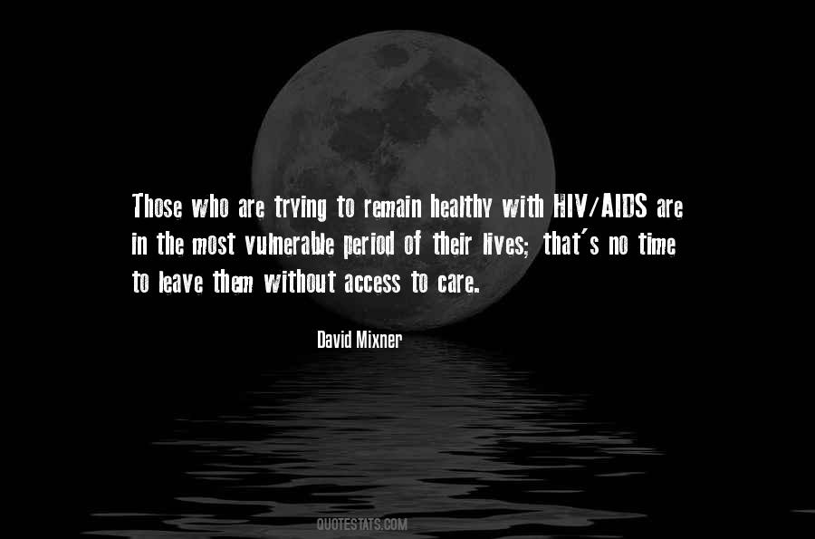 Quotes About Hiv Aids #1690674