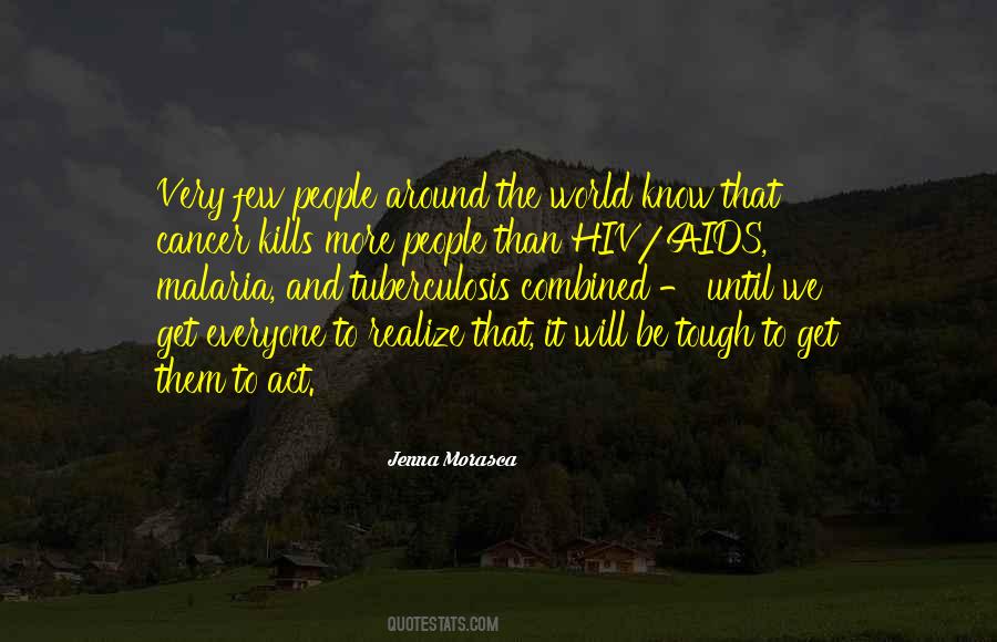 Quotes About Hiv Aids #830421