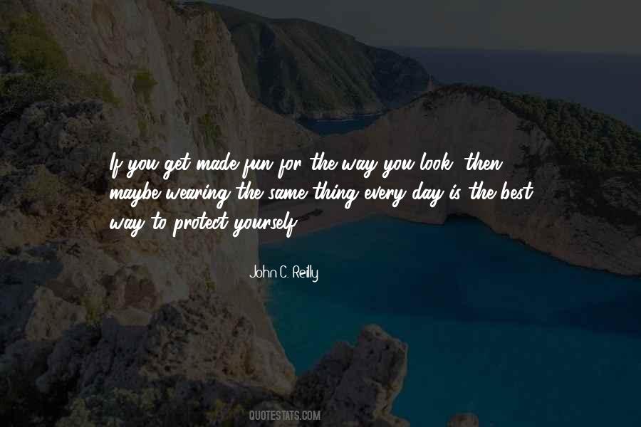 Way You Look Quotes #79781