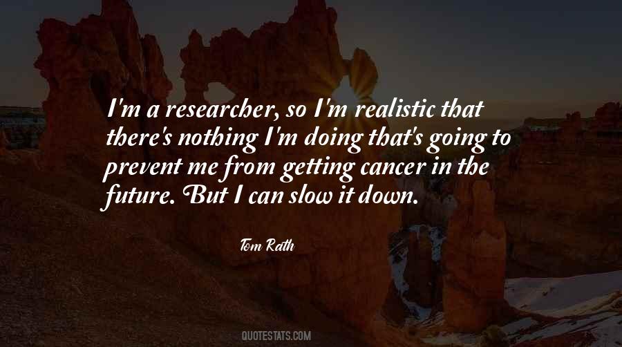 Quotes About Researcher #866475
