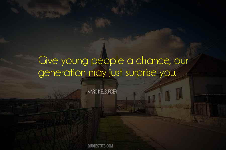 Giving People A Chance Quotes #1053703