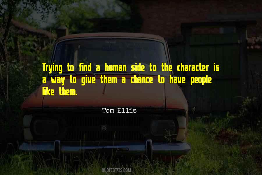 Giving People A Chance Quotes #1639245