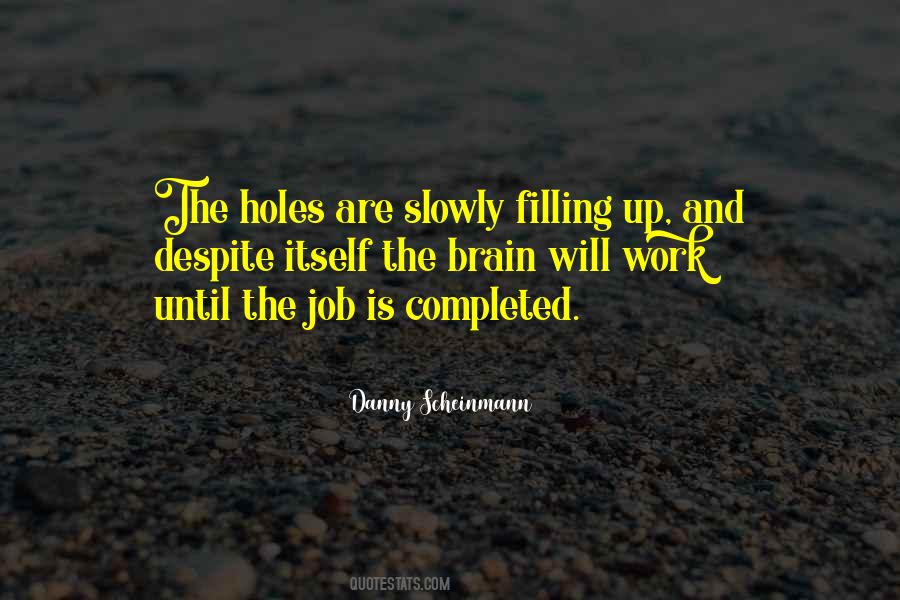 Quotes About Filling Holes #403172
