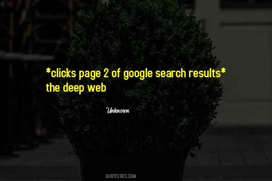 Quotes About Deep Web #852878